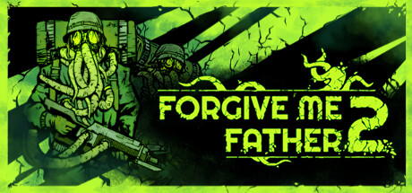 《原谅我父亲2 Forgive Me Father 2》中文版百度云迅雷下载