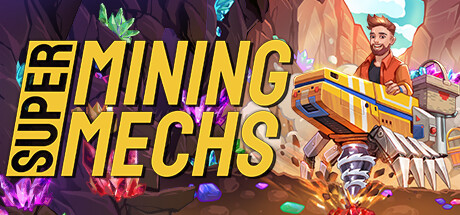 《超级采矿机甲 Super Mining Mechs》中文版百度云迅雷下载