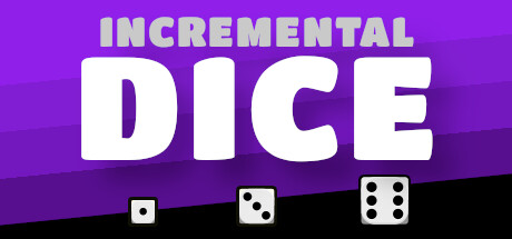 《增量骰子 Incremental Dice》中文版百度云迅雷下载v1.0.1