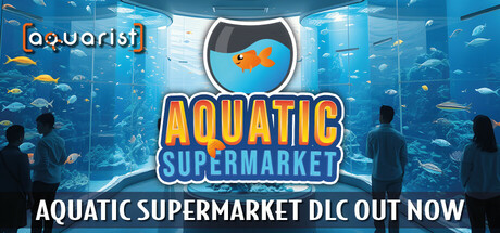 《水族馆 Aquarist》中文版百度云迅雷下载集成水产超市DLC