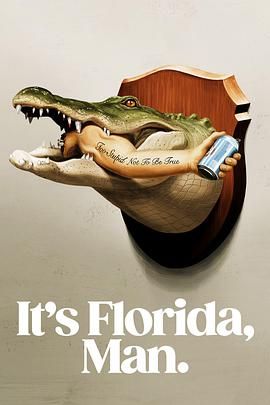 这里可是佛罗里达 It's Florida, Man (2024)百度云迅雷下载