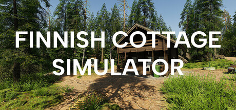 《芬兰小屋模拟器 Finnish Cottage Simulator》英文版百度云迅雷下载16452360