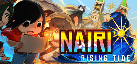 《奈里：浪潮 NAIRI: Rising Tide》中文版百度云迅雷下载