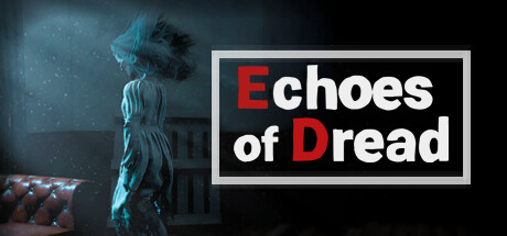 《恐惧回声 Echoes of Dread》中文版百度云迅雷下载