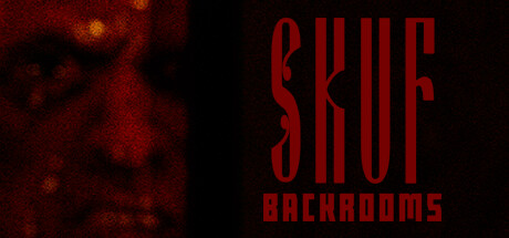 《SKUF后室 SKUF BACKROOMS》中文版百度云迅雷下载