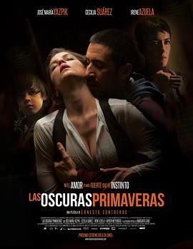 黑暗的春天 Las oscuras primaveras (2014)百度云迅雷下载