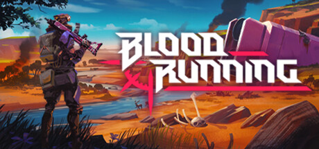 《血液奔流 Blood Running》英文版百度云迅雷下载v0.4.11|容量731MB|官方原版英文|支持键盘.鼠标