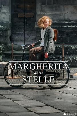 Margherita delle stelle (2024)百度云迅雷下载