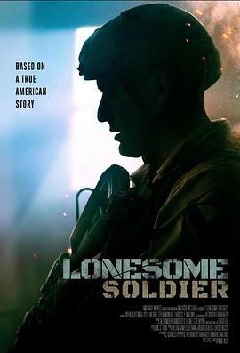 孤独的士兵 Lonesome Soldier (2023)百度云迅雷下载