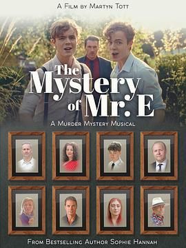 E先生之谜 The Mystery of Mr E (2023)百度云迅雷下载