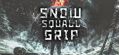 《飚雪求生 Snowsquall Grip》中文版百度云迅雷下载15206316