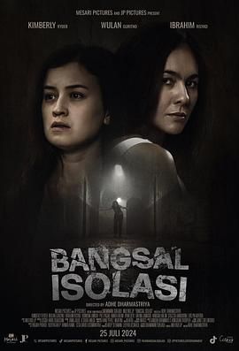 封闭女子监狱 Bangsal Isolasi (2024)百度云迅雷下载