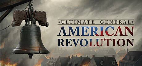 《终极将军：美国革命 Ultimate General: American Revolution》中文版百度云迅雷下载