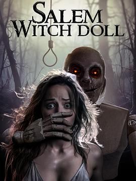 撒冷女巫魔偶 Salem Witch Doll (2024)百度云迅雷下载