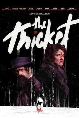 大灌丛 The Thicket (2024)百度云迅雷下载