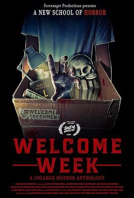 新生欢迎周：大学恐怖故事合集 Welcome Week: A College Horror Anthology (2024)百度云迅雷下载