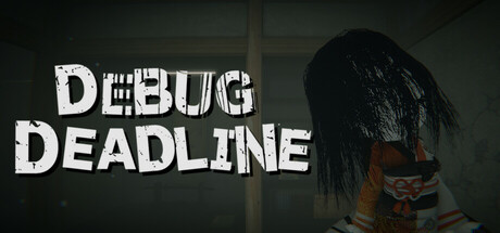 《调试截止线 DEBUG DEADLINE》中文版百度云迅雷下载