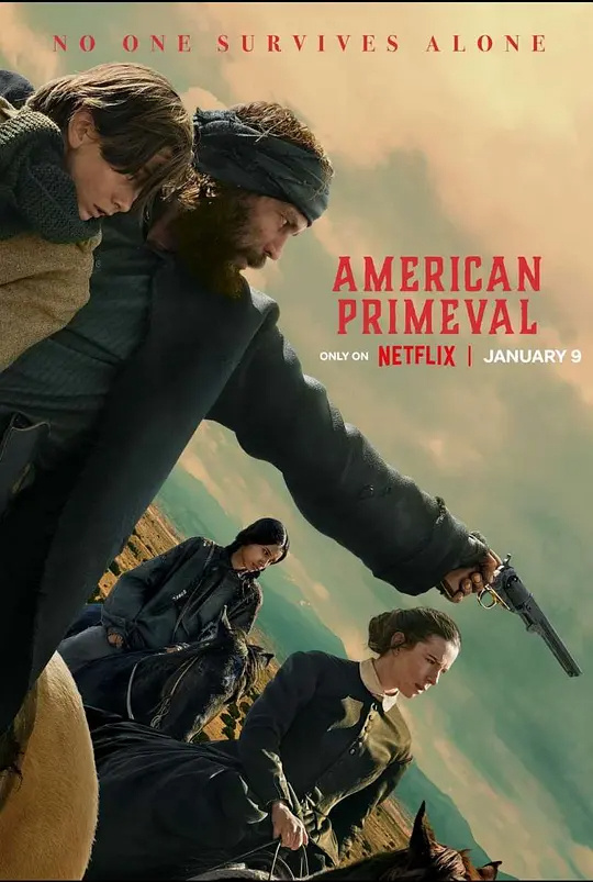 驯荒记 American Primeval (2025)百度云迅雷下载