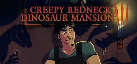 《恐怖乡巴佬恐龙大宅3 Creepy Redneck Dinosaur Mansion 3》英文版百度云迅雷下载