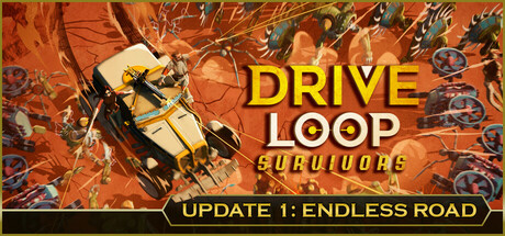 《驾战循环：幸存者 Driveloop: Survivors》中文版百度云迅雷下载