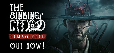 《沉没之城：重制版 The Sinking City Remastered》中文版百度云迅雷下载