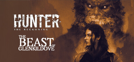 《猎人：格伦基尔多夫的野兽 Hunter: The Reckoning Beast of Glenkildove》英文版百度云迅雷下载