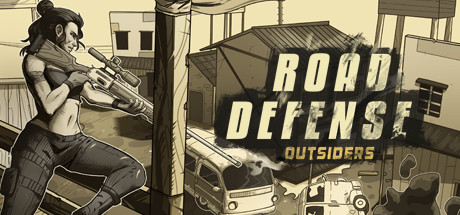《道路防御：外来者 Road Defense: Outsiders》中文版百度云迅雷下载15631205