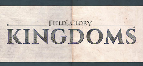 《荣耀之地：王国 Field of Glory: Kingdoms》英文版百度云迅雷下载集成拉贾斯和部落DLC
