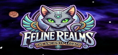 《猫之国度：远古遗产 Feline Realms Ancients' Legacy》英文版百度云迅雷下载18703194