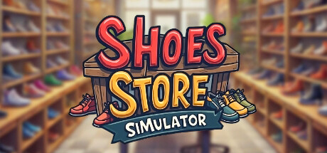 《鞋店模拟器 Shoes Store Simulator》中文版百度云迅雷下载