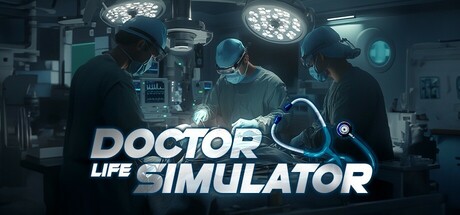 《医生人生模拟器 Doctor Life Simulator》中文版百度云迅雷下载