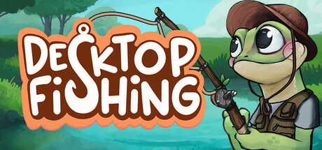 《桌面垂钓 Desktop Fishing》中文版百度云迅雷下载18856216