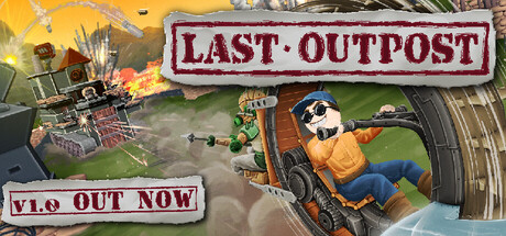 《最终前哨 Last Outpost》中文版百度云迅雷下载
